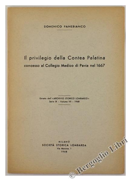 Il Privilegio della Contea Palatina Concesso al Collegio Medico di Pavia nel 1667 - Domenico Panebianco - copertina