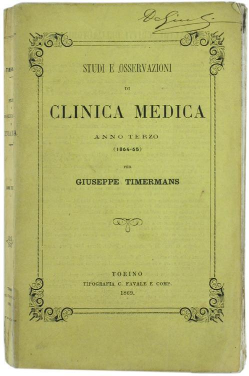 Studi e Osservazioni di Clinica Medica. Anno Terzo (1864-65) - Giuseppe Timermans - copertina