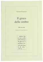 Il Gioco delle Ombre. Otto Racconti