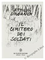 Il Cimitero dei Soldati. 27 Poesie. 29 Disegni