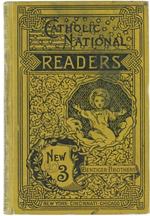The New Third Reader. The Catholic National Series