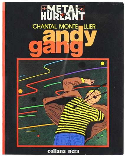 Andy Gang - Chantal Montellier - copertina