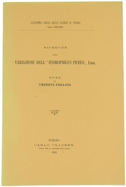 Ricerche sulla Variazione dell'"Hydrophilus Piceus" Linn - Umberto Perazzo - copertina