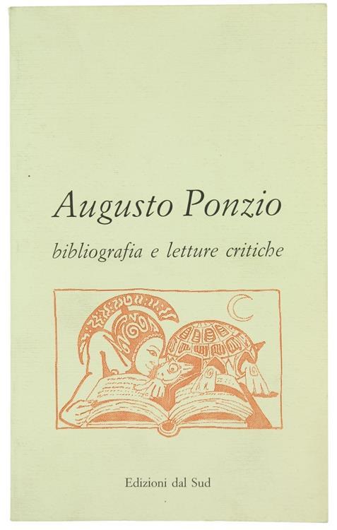 Augusto Ponzio : Bibliografia e Letture Critiche - Augusto Ponzio - copertina
