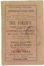 Due Forzati. Dramma in 4 Atti Ridotto da Lorenzo. Quaresimini