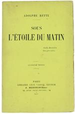 Sous l'Etoile du Matin