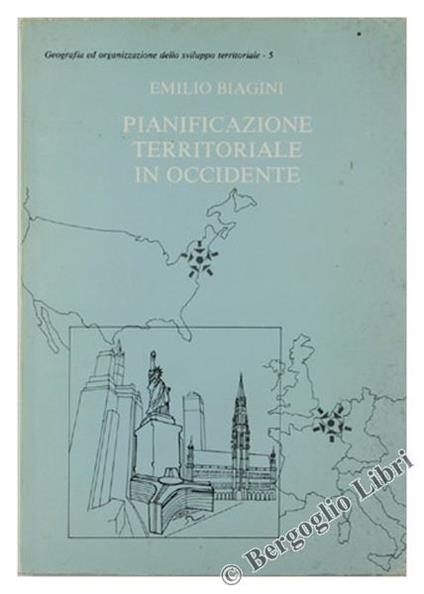 Pianificazione Territoriale in Occidente - Emilio Biagini - copertina