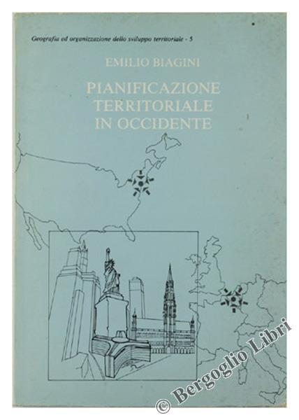 Pianificazione Territoriale in Occidente - Emilio Biagini - copertina