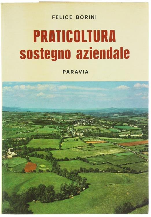 Praticoltura, Sostegno Aziendale - Felice Borini - copertina