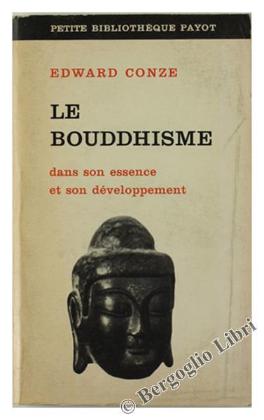 Le Bouddhisme Dans Son Essence et Son Developpement - Edward Conze - copertina