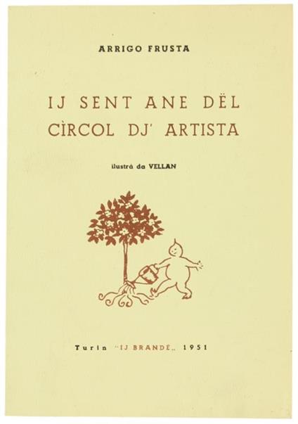 Ij Sent Ane del Circol Dj' Artista Capitol Dë Stòria an Padre-Lingua Piemonteisa (Ristampa Anastatica) - Arrigo Frusta - copertina