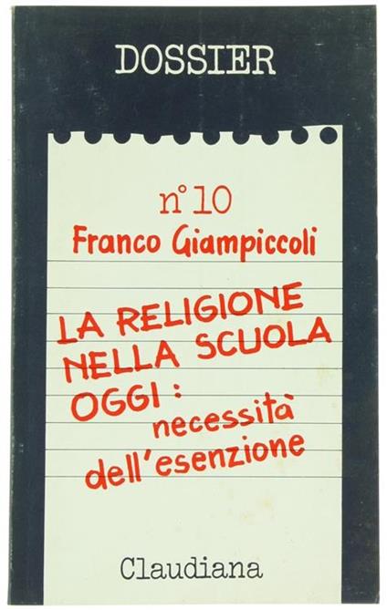 La Religione nella Scuola Oggi: Necessità dell'Esenzione - Franco Giampiccoli - copertina