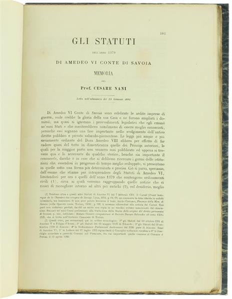Gli Statuti dell'Anno 1379 di Amedeo vi Conte di Savoia. Memoria Letta nell'Adunanza del 23 Gennaio 1881 - i Primi Statuti Sopra la Camera dei Conti nella Monarchia di Savoi - Cesare Nani - 2
