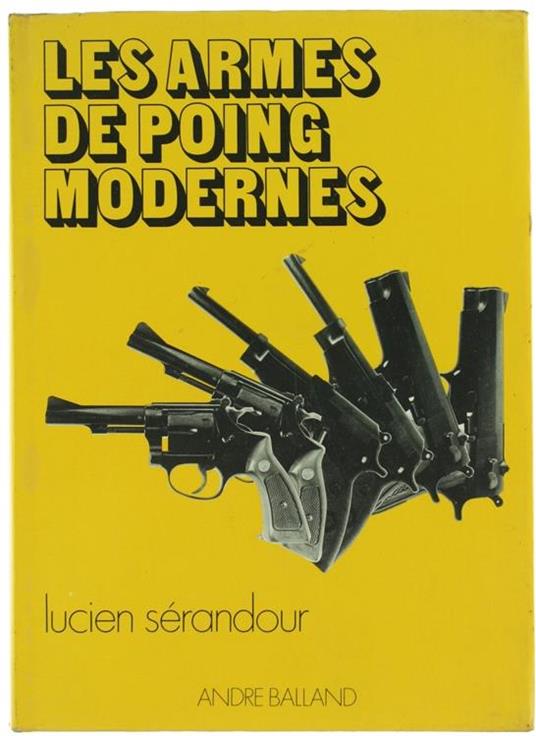 Les Armes de Poing Modernes - Lucien Sérandour - copertina
