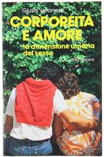 Corporeità e Amore. La Dimensione Umana del Sesso