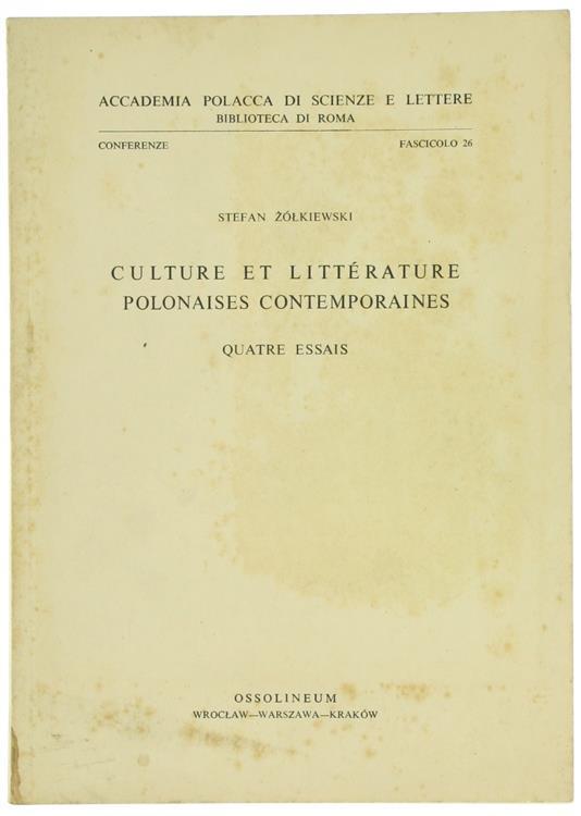 Culture et Litterature Polonaises Contemporaines. Quatre Essais - Stefan Zolkiewski - copertina