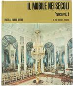 Il Mobile Nei Secoli - Francia - Vol. 3