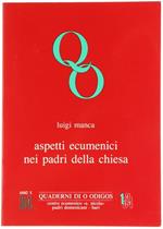 Aspetti Ecumenici Nei Padri della Chiesa