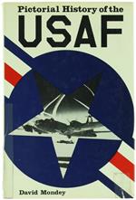 Pictorial History of the Us Air Force