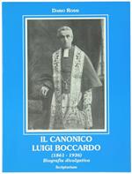 Il Canonico Luigi Boccardo (1861-1936). Biografia Divulgativa