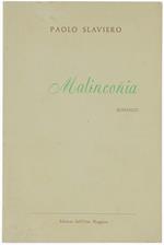 Malinconia. Romanzo