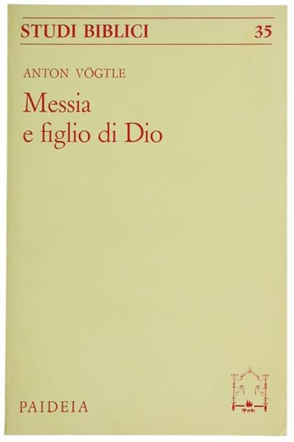 Messia e figlio di Dio - Anton Vögtle - copertina