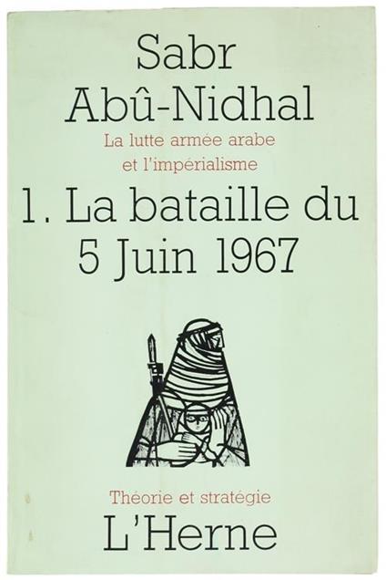 La Lutte Armée Arabe et l'Imperialisme - 1. La Bataille du 5 Juin 1967 - Sabr Abu-Nidhal - copertina