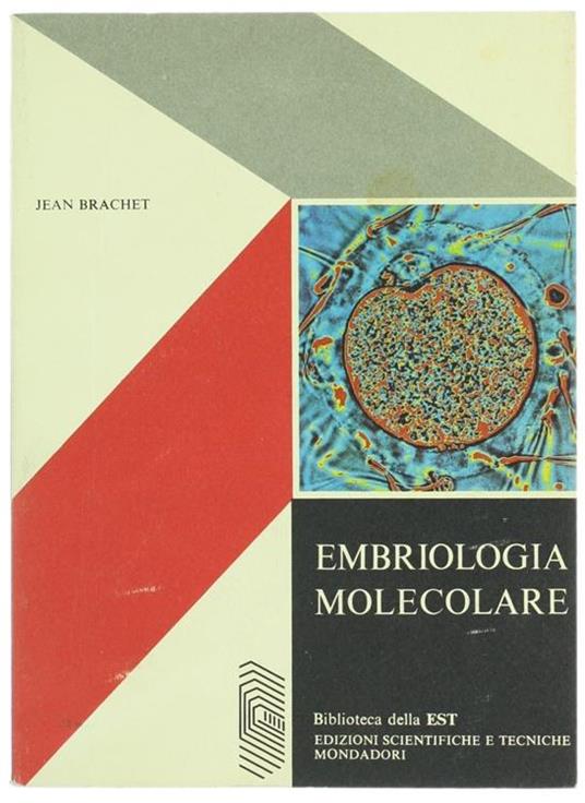 Embriologia Molecolare - Jean Brachet - copertina