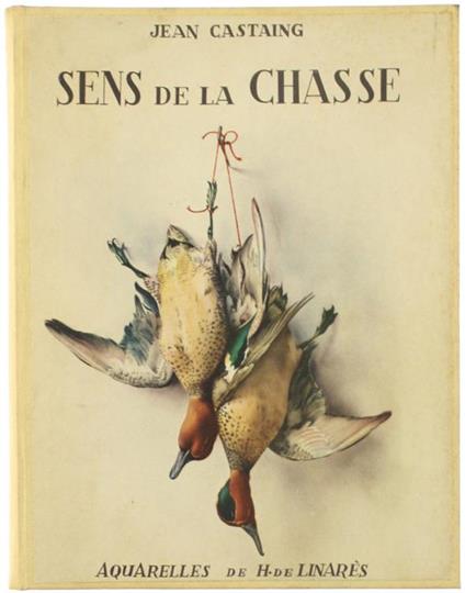 Sens de la Chasse - Jean Castaing - copertina