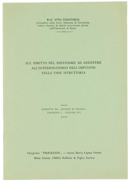 Sul Diritto del Difensore ad Assistere all'Interrogatorio dell'Imputato nella Fase Istruttoria - Vito Gianturco - copertina
