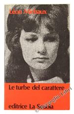 Le Turbe del Carattere