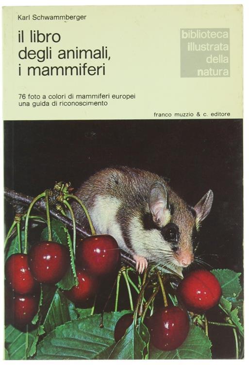 Il Libro degli Animali, i Mammiferi - Karl Schwammberger - copertina