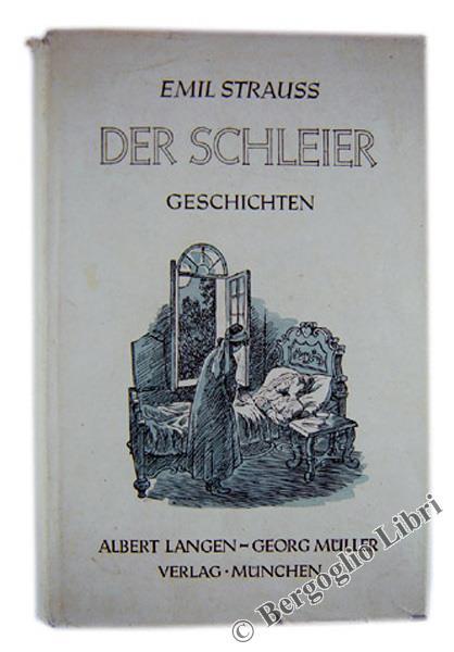 Der Schleier. Geschichten - Emil Strauss - copertina