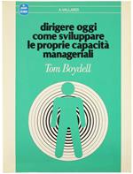 Dirigere oggi
