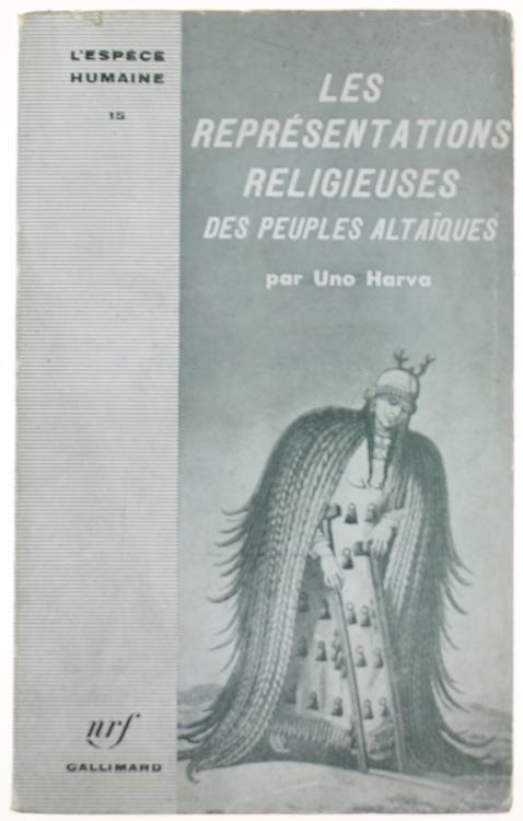 Les Representations Religieuses des Peuples Altaiques - Uno Harva - copertina