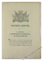 Notificazione - la Regia Commissione Superiore di Liquidazione