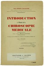 Introduction a l'Étude de la Chiroscopie Médicale