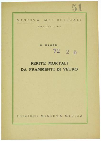 Ferite Mortali da Frammenti di Vetro - M. Maurri - copertina