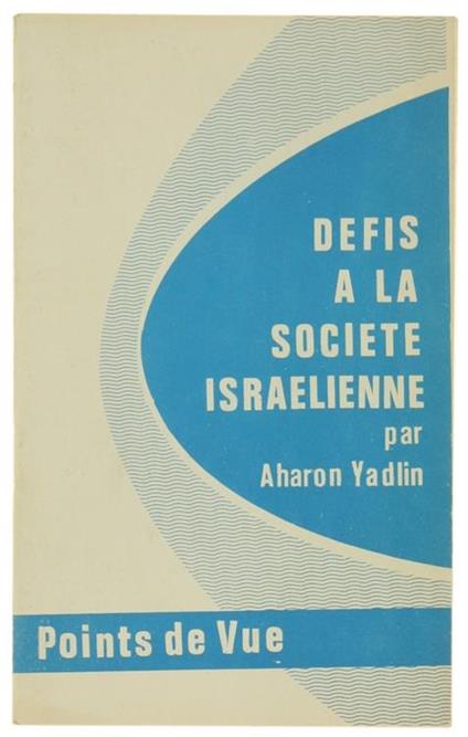 Defis a la Societé Israelienne - A. Yadlin - copertina