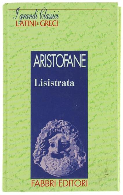 Lisistrata. Testo Greco a Fronte - Aristofane - copertina