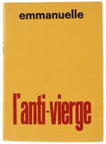 Emmanuelle * * l'Anti-Vierge
