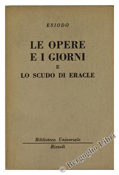 Le Opere e i Giorni e lo Scudo di Eracle - Esiodo - copertina