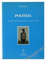 Politeia. Antologia dai Dialoghi Politici a Cura di Sergio Cecchi
