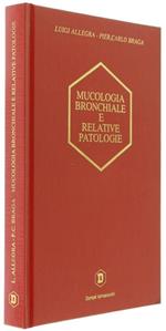 Mucologia Bronchiale e Relative Patologie