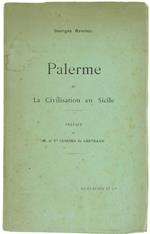 Palerme et la Civilisation en Sicile. Préface de M. le V.Te Combes de Lestrade