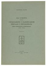 Gli Scritti sulla Catalogazione e Classificazione Speciale e Specializzata. Saggio Bibliografico Internazionale (1921 - 1955). Edizione Provvisoria