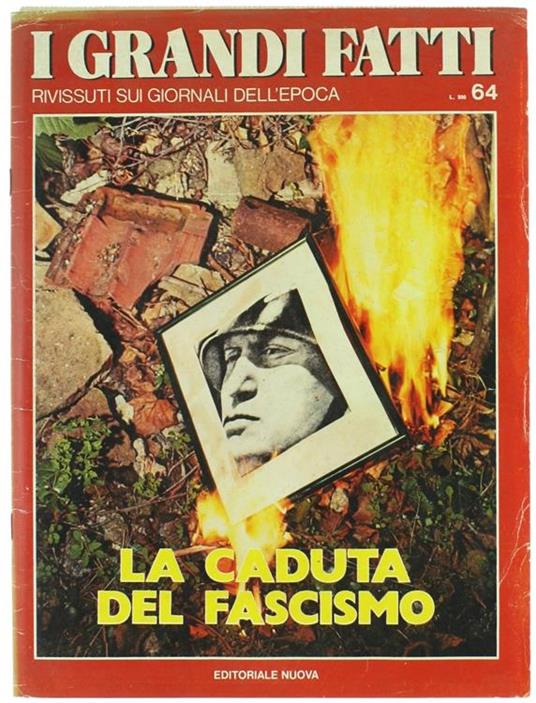 La Caduta del Fascismo - Gianfranco Bianchi - copertina