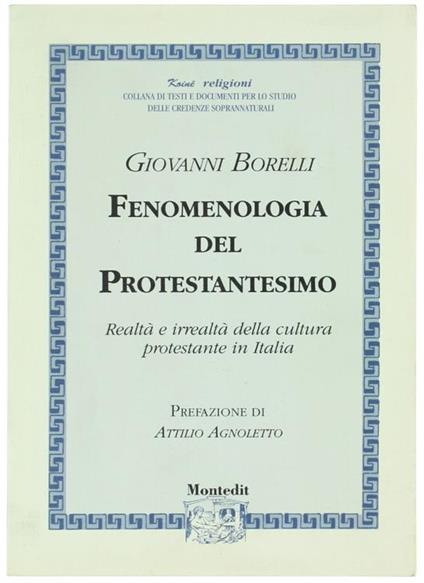 Fenomenologia del protestantesimo - Giovanni Borelli - copertina