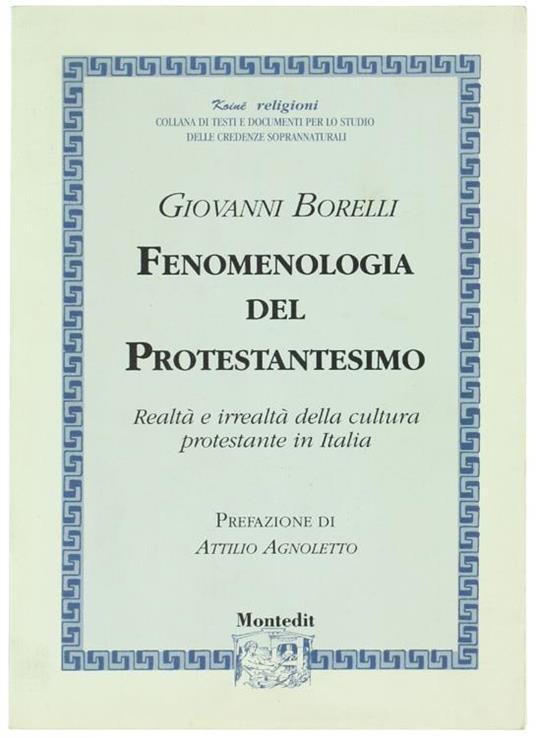 Fenomenologia del protestantesimo - Giovanni Borelli - copertina