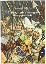 Torino, Storia e Immagini di una Provincia